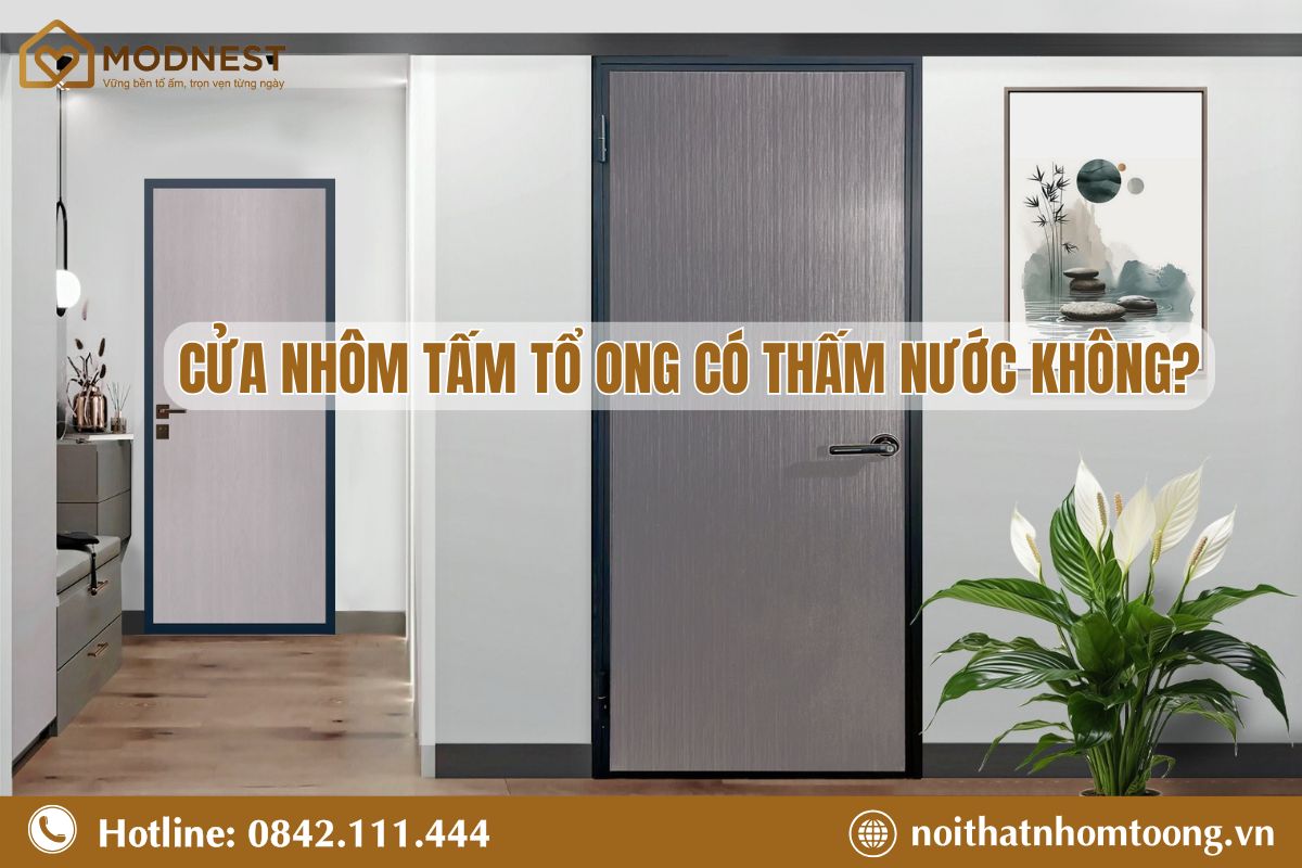 [Giải đáp] Cửa nhôm tấm tổ ong có thấm nước không?