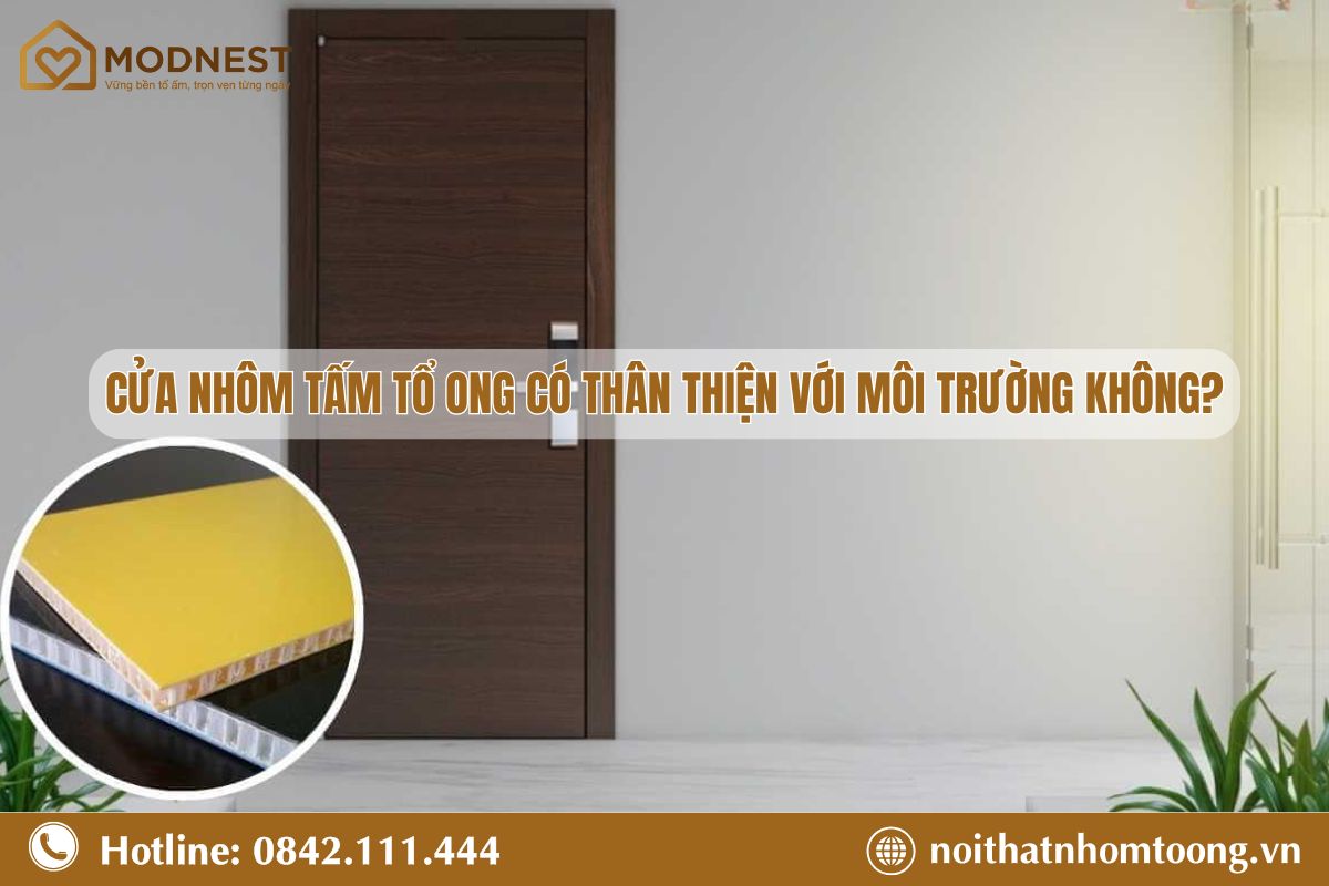 Cửa nhôm tấm tổ ong có thân thiện với môi trường không?