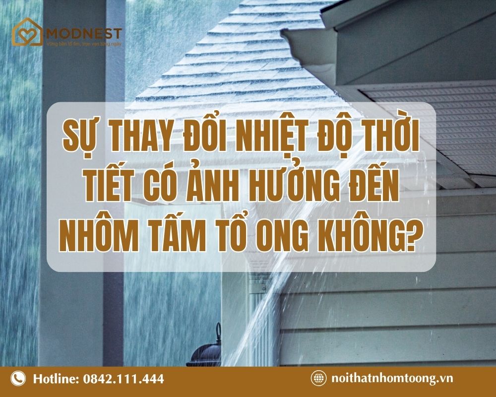 Sự thay đổi nhiệt độ thời tiết có ảnh hưởng đến nhôm tấm tổ ong không